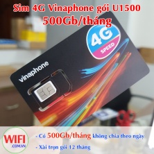 TEST Sim 4G Vinaphone gói U1500 Trọn gói 12 tháng, mỗi tháng 500Gb